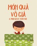 Món Quà Vô Giá – truyện tranh nuôi dưỡng cảm xúc cho trẻ